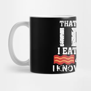 I Eat Bacon Mug